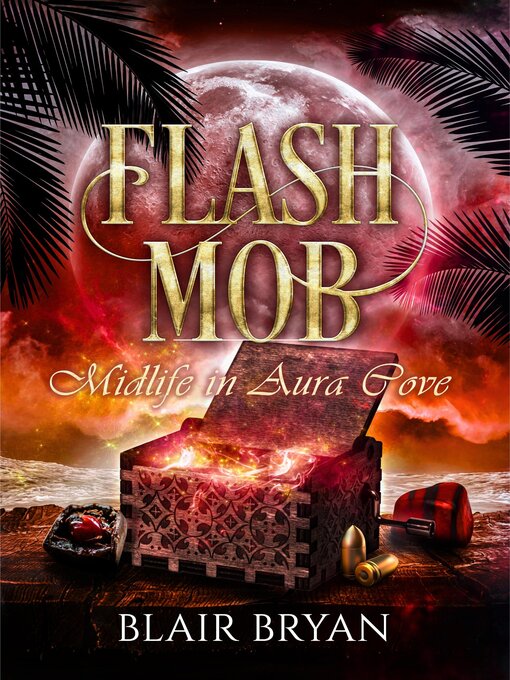 Title details for Flash Mob by Blair Bryan - Available